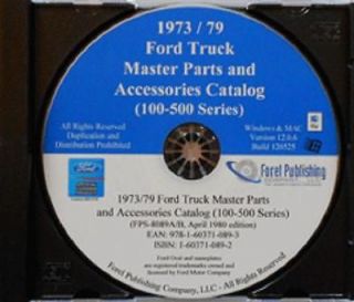1973 79 Ford Truck Master Parts Catalog F100 F500 on CD   F150 F250 