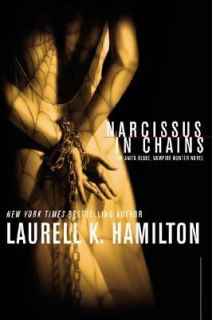 Narcissus in Chains by Laurell K. Hamilton 2001, Hardcover