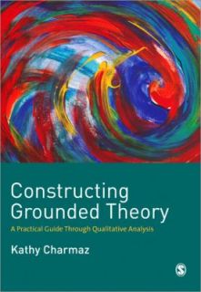 Constructing Grounded Theory A Practical Guide Through Qualitative 