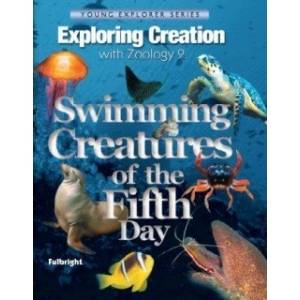 Exploring Creation with Zoology 2 Swimming Creatures of the Fifth Day 