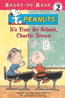 Its Time for School, Charlie Brown by Judy Katschke and Charles M 