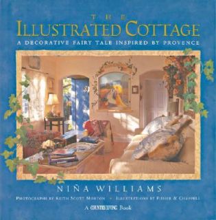 Country Living the Illustrated Cottage A Decorative Fairy Tale 