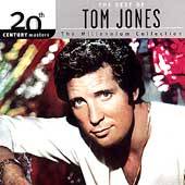 20th Century Masters   The Millennium Collection The Best of Tom Jones 