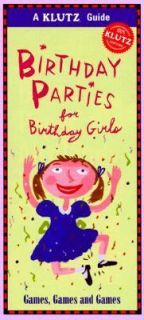 Birthday Parties for Girls by Klutz Press Staff 1998, Book, Other 