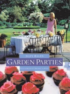 Garden Parties by Suzy Bales 2003, Hardcover