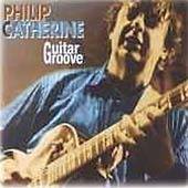 Guitar Groove by Philip Catherine (CD, Feb 1999, Dreyfus Records 