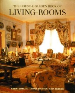 The House and Garden Book of Living Rooms by Leonie Highton, John 