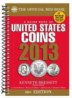 2013 OFFICIAL REDBOOK GUIDE of UNITED STATES COINS   RED BOOK