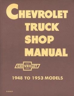 CHEVROLET 1948 thru 1953 Truck Shop Manual Chevy Pickup