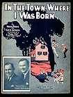 In The Town Where I Was Born 1924 Vintage Sheet Music