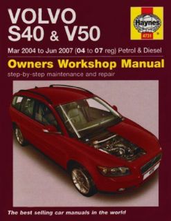 Volvo S40 and V50 Petrol and Diesel Service and Repair Manual 2004 