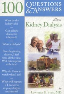 Kidney Dialysis by Lawrence E. Stam 2009, Paperback