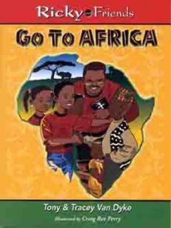  to Africa by Tracey Van Dyke and Tony Van Dyke 2003, Paperback