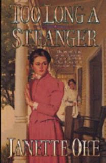 Too Long a Stranger by Janette Oke Audio Recording able