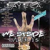 Bay 2 L.A. Westside Badboys PA by Westside Badboys CD, Oct 2000 