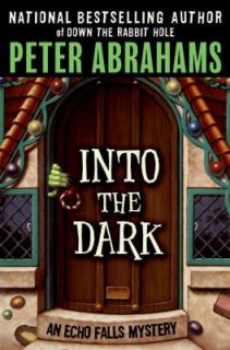 Into the Dark No. 3 by Peter Abrahams 2008, Hardcover