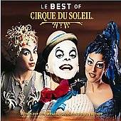 Le Best of Cirque du Soleil 20th Anniversary Edition by Cirque Du 
