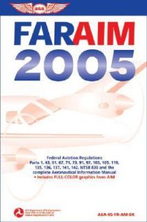 Far aim 2005 Federal Aviation Regulations, Aeronautical Information 