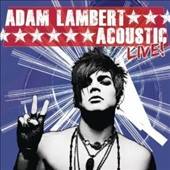 Acoustic Live EP by Adam American Idol Lambert CD, Dec 2010, Sony 