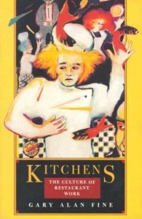   of Restaurant Work by Gary Alan Fine 1996, Paperback Paperback