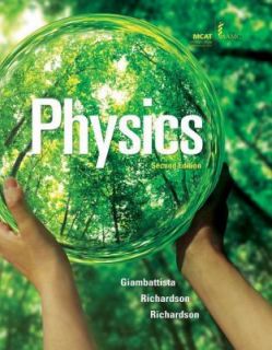 Physics by Alan Giambattista, Betty Richardson and Robert C 