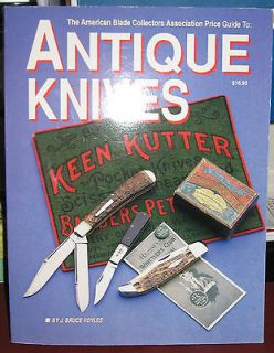   Blade Collectors Assoc. Price Guide, ANTIQUE KNIVES, 1800 1970
