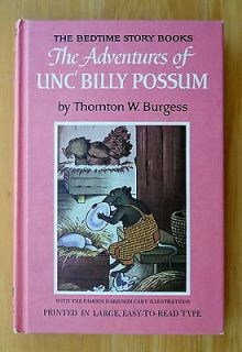 Thornton W Burgess The Adventures of Unc Billy Possum Harrison Cady hc