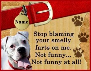 WHITE BOXER Dog Magnet Stop Blaming Farts On Me PERSONALIZED
