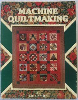 Sewing/Quilting   Fun & Fancy Machine Quiltmaking   Lois Smith