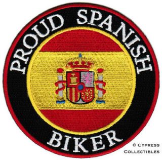 PROUD SPANISH BIKER iron on PATCH new ESPAÑA FLAG SPAIN embroidered 