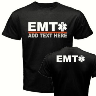 ADD your NAME/TEXT to our CUSTOM EMT ems ambulance medical technician 