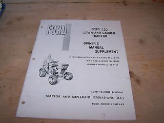 FORD 120 LAWN AND GARDEN TRACTORS OWNERS MANUAL SUPPLEMENT