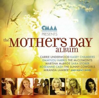 CMAA PRESENTS THE MOTHERS DAY ALBUM   CMAA PRESENTS THE MOTHERS DAY 
