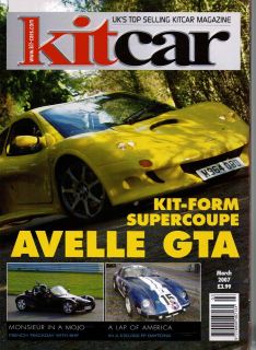 Kit Car Magazine 3/07 Avelle GTA, MOJO, FF Daytona, SDR Storm