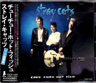 STRAY CATS   CHOO CHOO HOT FISH + 1 DELETED JAPAN 1st Press CD / NEO 
