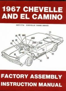 CHEVELLE & EL CAMINO 1967 Assembly Manual 67 Malibu SS