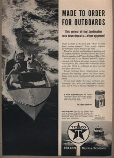1958 Ad Texaco Outboard Motor Oil Wood Boat