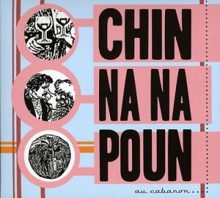 Chin Na Na Poun   Au Cabanon [CD New]