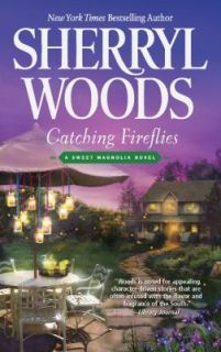 Catching Fireflies (The Sweet Magnolias), Woods, Sherryl, Acceptable 