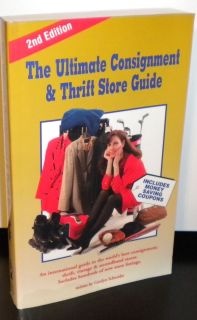 The Ultimate Consignments and Thrift Store Guide An International 