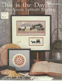   Inc   This is the Day an Amish Sabbath Meeting  Cross Stitch Pattern