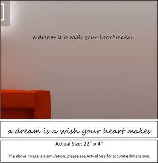   Wall Decal   a dream is a wish your heart makes   