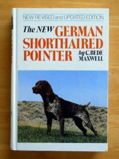 Bede Maxwell The New German Shorthaired Pointer dog breed history