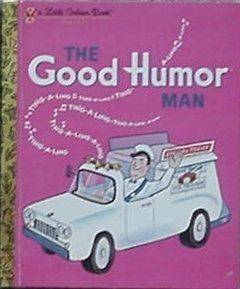 GOOD HUMOR MAN, 1992 LITTLE GOLDEN BOOK (GOOD HUMOR ICE CREAM