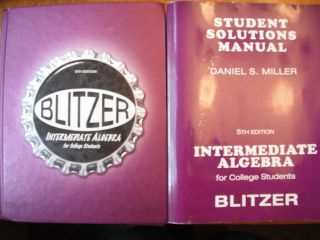 Intermediate Algebra for College Students by Robert F. Blitzer (2007 
