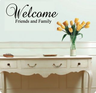 Welcome Friends and Family   Vinyl Wall Quote Decal Modern Home Decor 