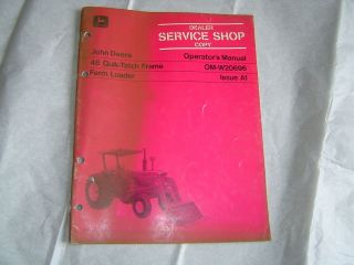 John Deere 48 Quick Tatch Frame Farm Loader operators manual