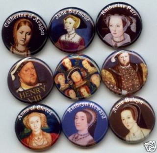 HENRY 8 VIII WIVES KING ENGLAND 9 BUTTONS BADGES PINS