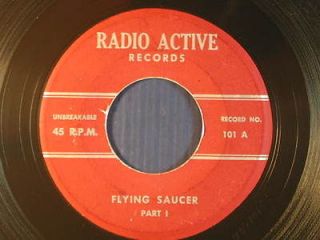 DICKIE GOODMAN novelty 45 FLYING SAUCER part 1 & 2 ~RADIO ACTIVE VG