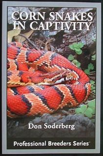 Corn Snake in Captivity NEW Book Breeding